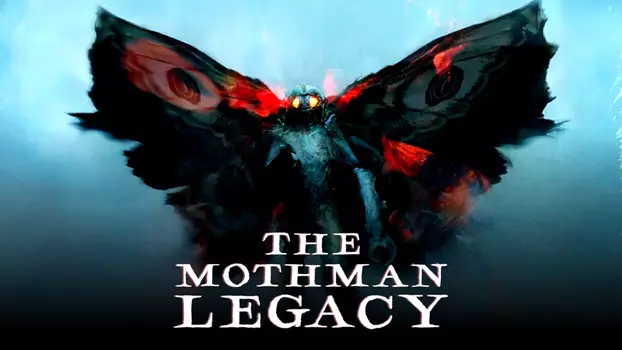 Watch The Mothman Legacy Trailer