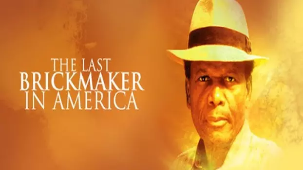 Watch The Last Brickmaker in America Trailer