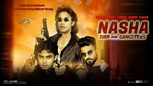Watch Nasha Jurm aur Gangsters Trailer