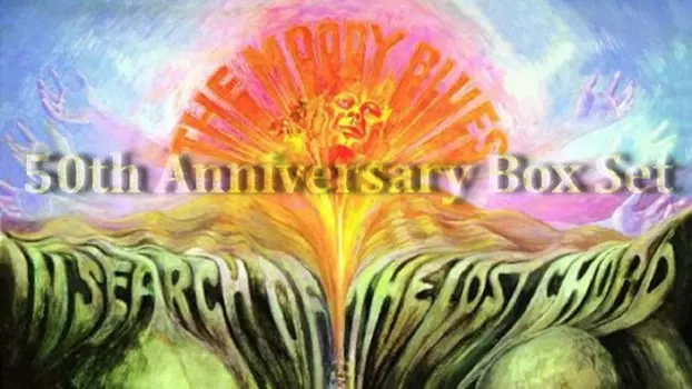 Moody Blues -  In Search Of The Lost Chord (50th Anniversary DVD)