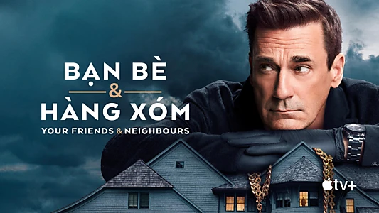 Your Friends & Neighbors