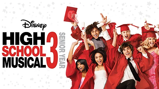 High School Musical 3: Senior Year