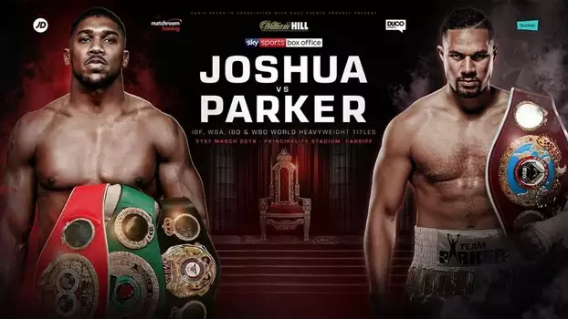 Watch Anthony Joshua vs. Joseph Parker Trailer