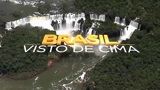 Brasil Visto de Cima