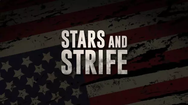 Watch Stars and Strife Trailer