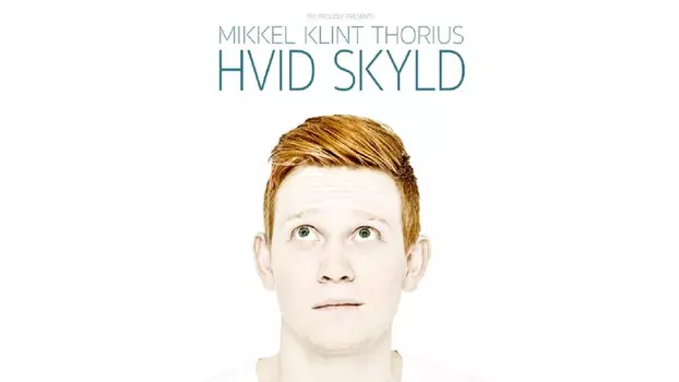 Mikkel Klint Thorius: Hvid Skyld