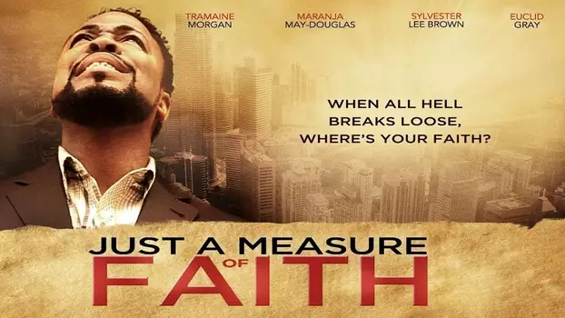 Watch Just a Measure of Faith Trailer