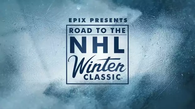 Watch Road to the Winter Classic Trailer