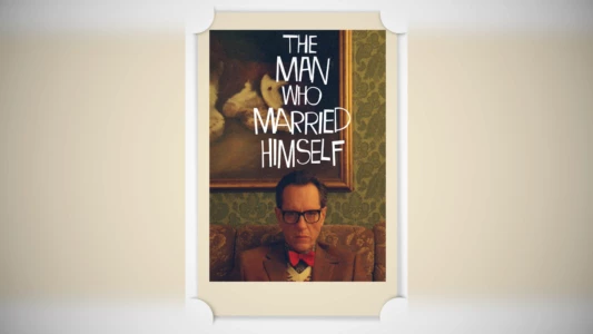 Watch The Man Who Married Himself Trailer
