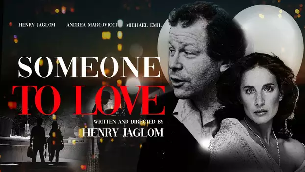 Watch Someone to Love Trailer