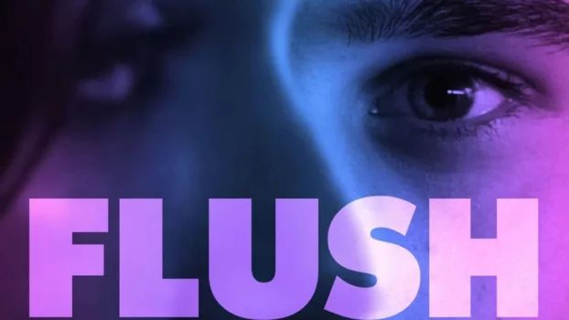 Watch Flush Trailer
