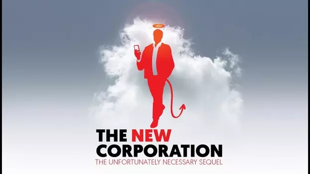 Watch The New Corporation: The Unfortunately Necessary Sequel Trailer
