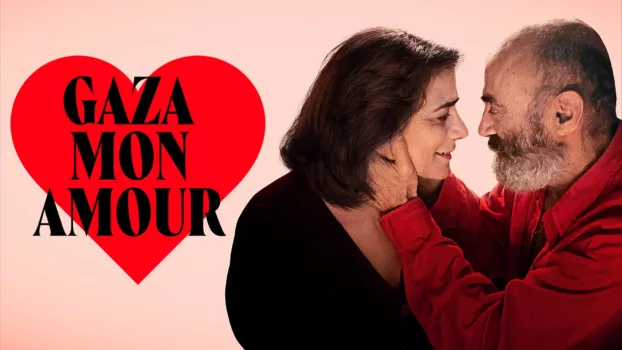 Watch Gaza Mon Amour Trailer