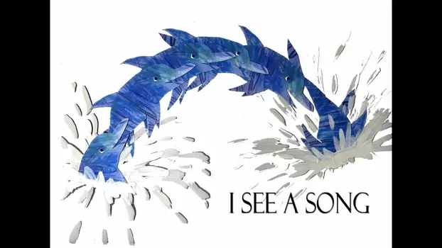 I See A Song