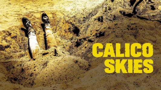 Watch Calico Skies Trailer