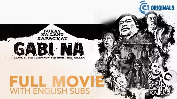 Watch Bukas Na Lang Sapagka’t Gabi Na Trailer