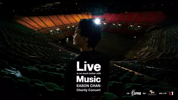 Live is so much better with Music Eason Chan Charity Concert