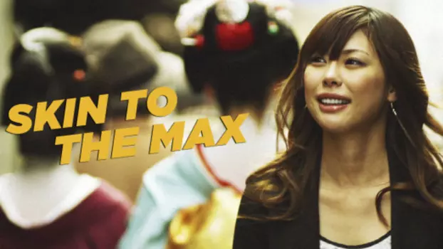 Watch Skin to the Max Trailer