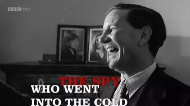 Watch The Spy Who Went Into the Cold Trailer