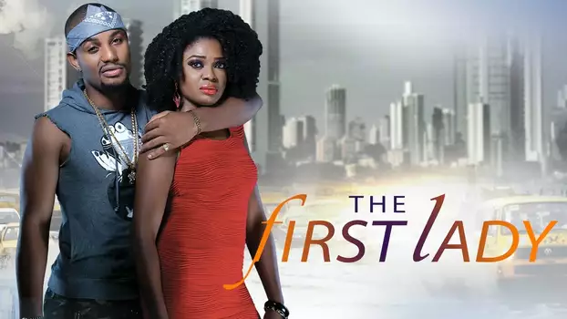 Watch The First Lady Trailer