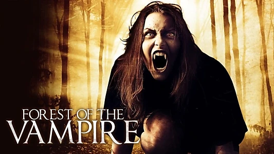 Watch Forest of the Vampire Trailer