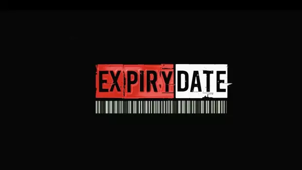 Watch Expiry Date Trailer