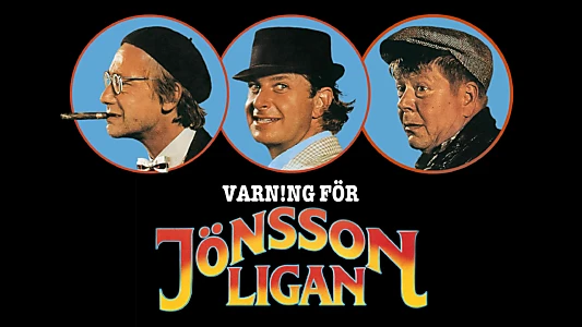 Beware of the Jönsson Gang