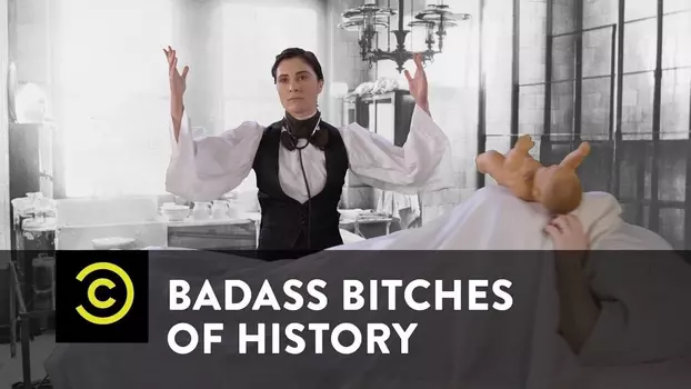 Badass Bitches of History