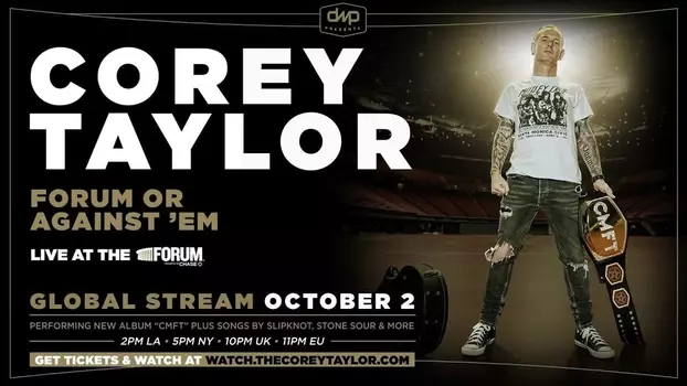 Watch Corey Taylor - Forum or Against 'Em Trailer