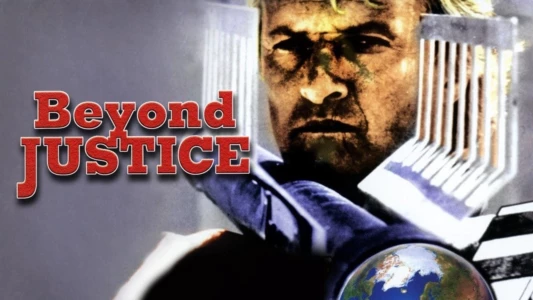 Watch Beyond Justice Trailer