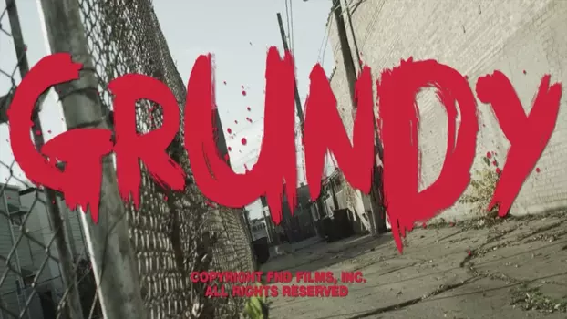 Watch Grundy the Meat Man Trailer