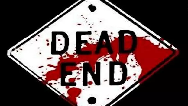 Watch Dead End Trailer