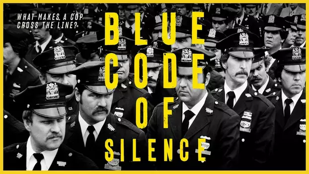 Watch Blue Code of Silence Trailer