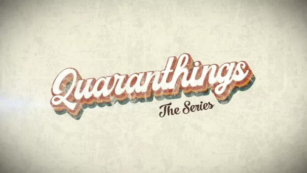 Watch Quaranthings Trailer