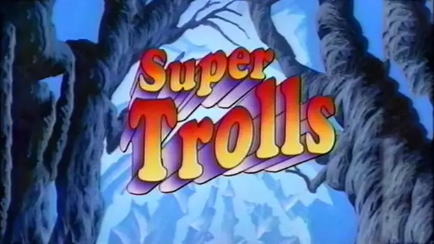 Watch Magical Super Trolls Trailer