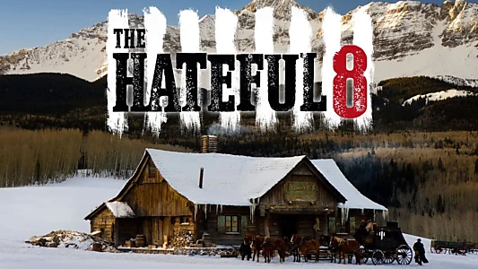 The Hateful Eight