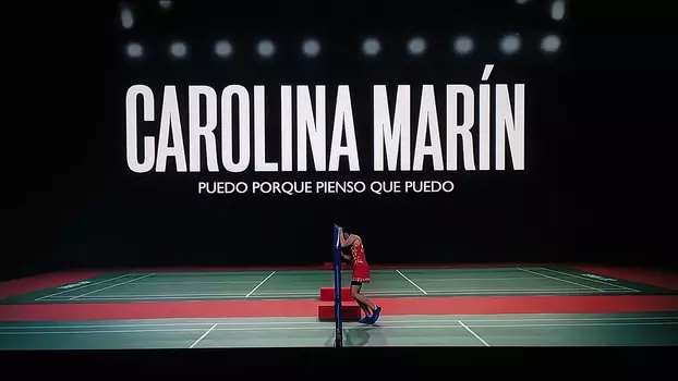 Carolina Marín: Puedo porque pienso que puedo