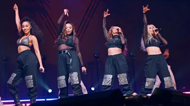Watch Little Mix: LM5: The Tour Film Trailer
