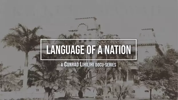 Watch Language of a Nation Trailer