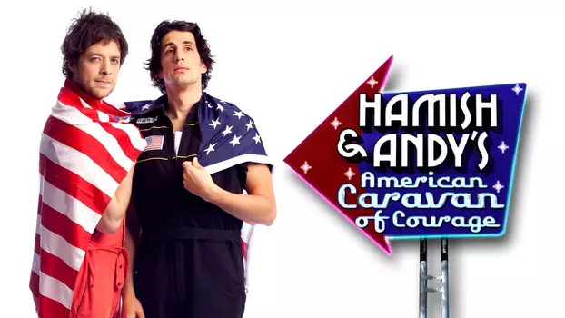 Watch Hamish & Andy's American Caravan of Courage Trailer