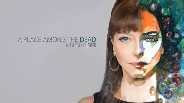 Watch A Place Among the Dead Trailer