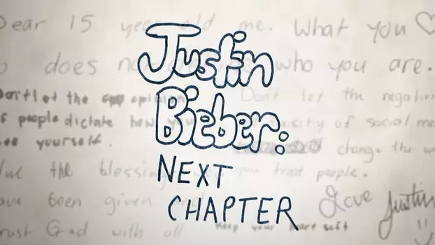Watch Justin Bieber: Next Chapter Trailer