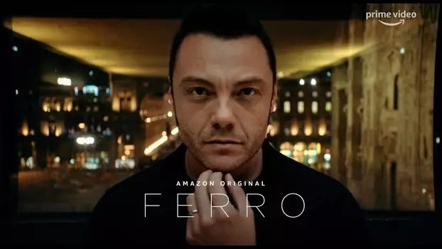 Watch Ferro Trailer