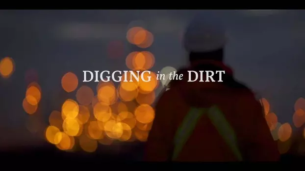 Digging in the Dirt