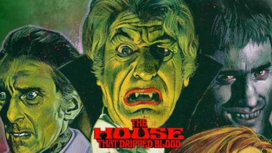 The House That Dripped Blood