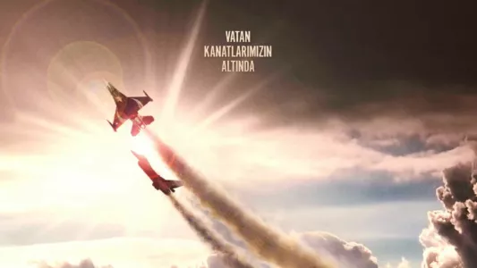 Watch Anatolian Eagles Trailer