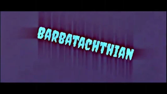 Watch Barbatachthian Trailer