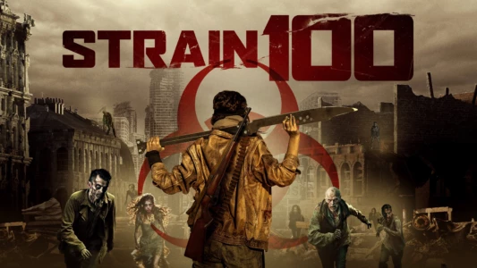 Watch Strain 100 Trailer