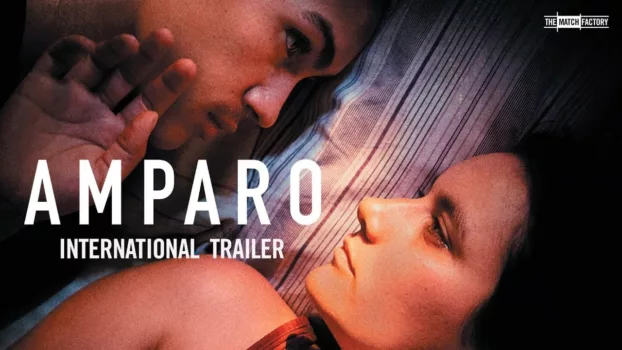 Watch Amparo Trailer