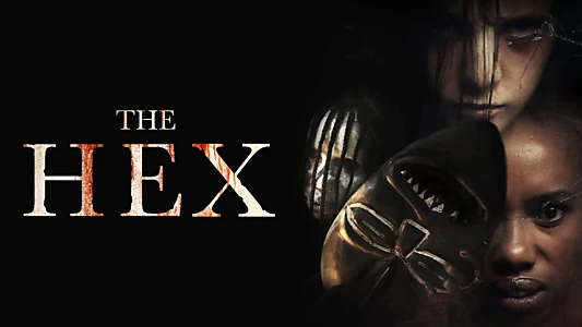 Watch The Hex Trailer